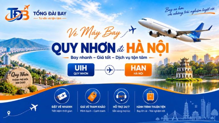 Vé Máy Bay Quy Nhơn đi Hà Nội